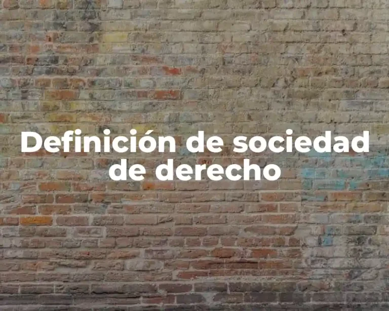 Definición de sociedad de derecho
