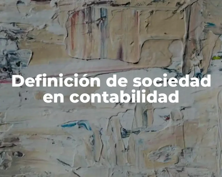 Definición de sociedad en contabilidad