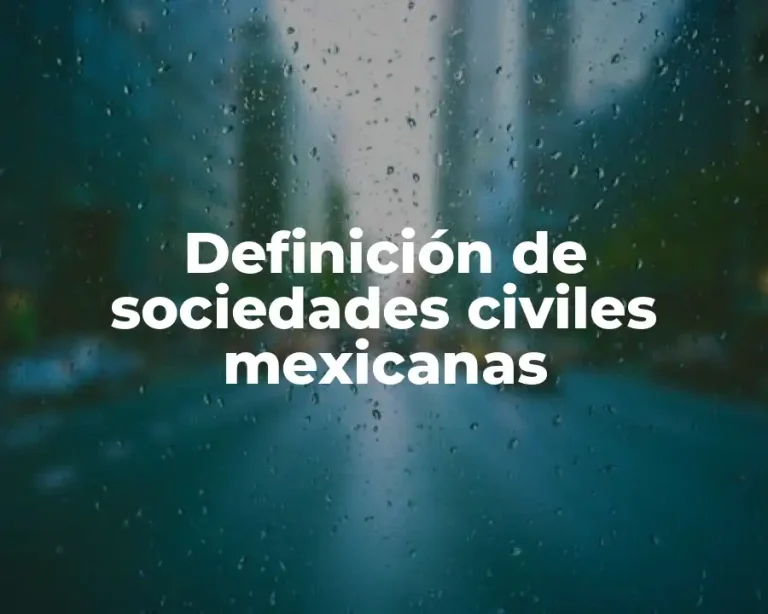 Definición de sociedades civiles mexicanas