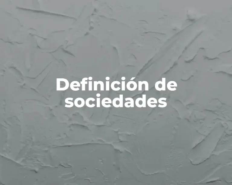 Definición de sociedades