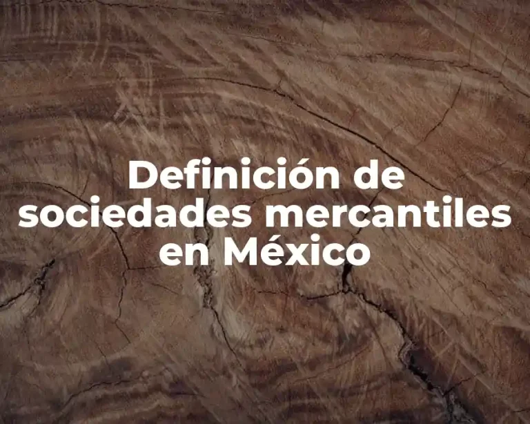 Definición de sociedades mercantiles en México