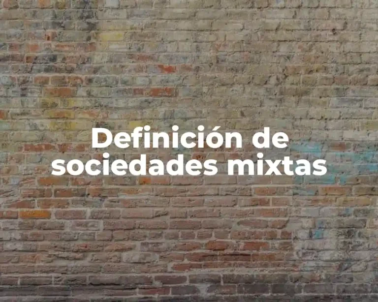 Definición de sociedades mixtas