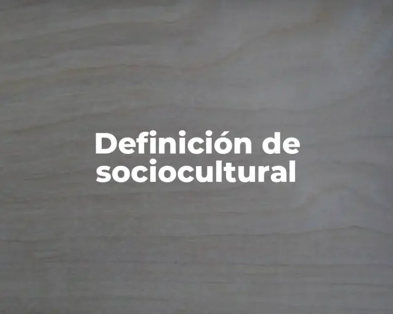 Definición de sociocultural