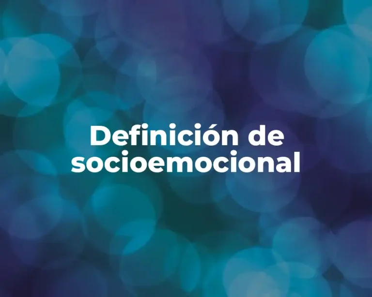 Definición de socioemocional