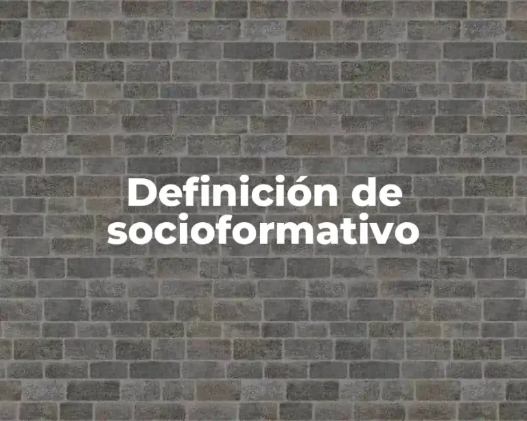 Definición de socioformativo