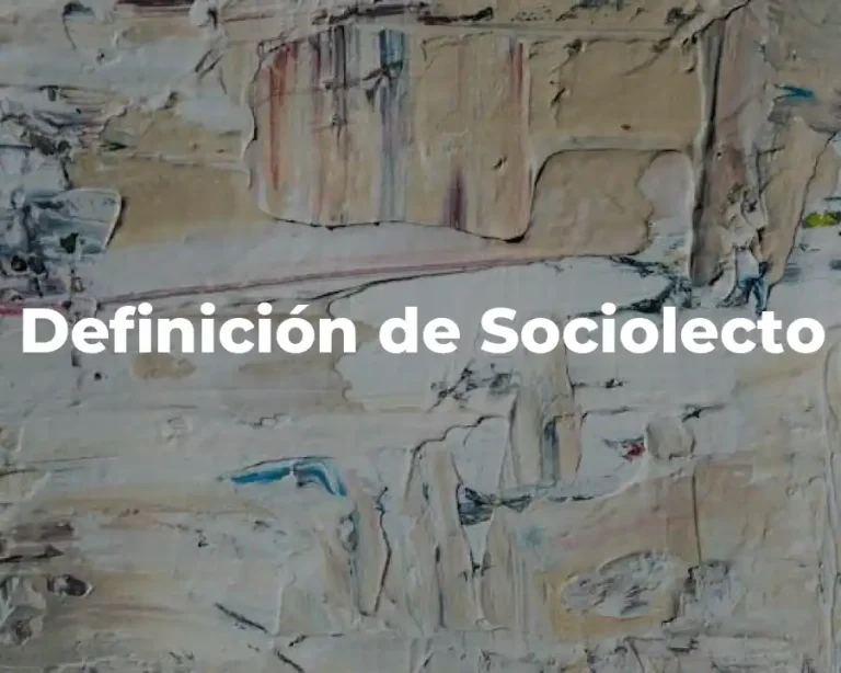 Definición de Sociolecto