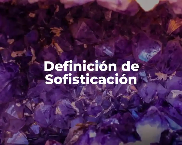 Definición de Sofisticación
