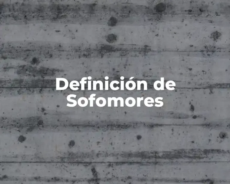 Definición de Sofomores