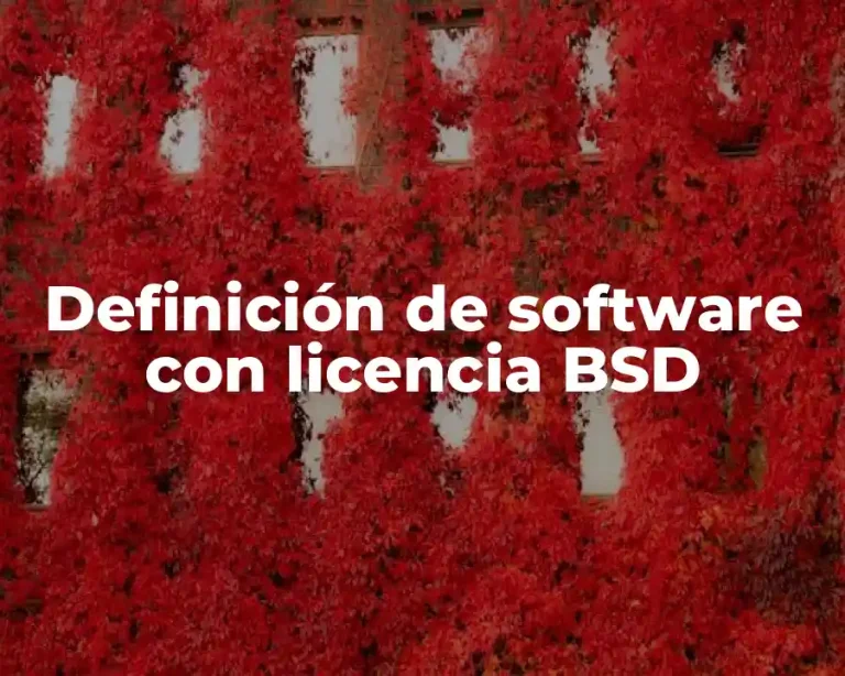 Definición de software con licencia BSD