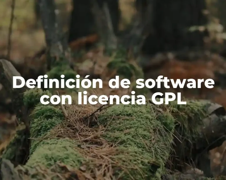 Definición de software con licencia GPL