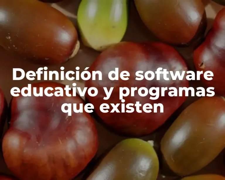 Definición de software educativo y programas que existen