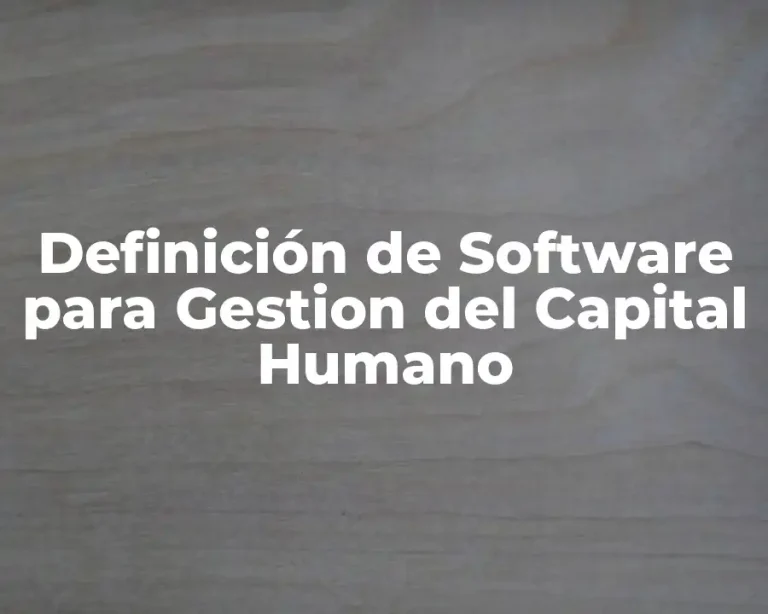 Definición de Software para Gestion del Capital Humano