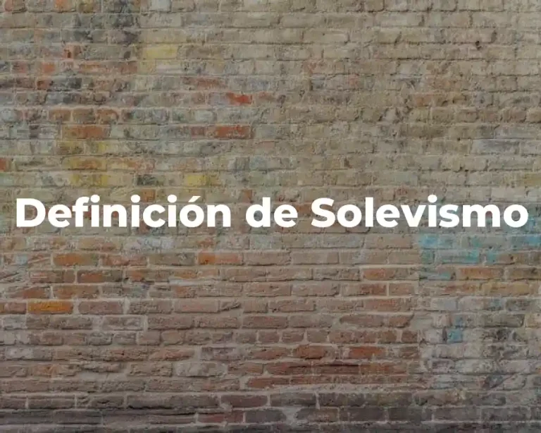 Definición de Solevismo