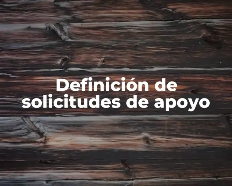 Definición de solicitudes de apoyo