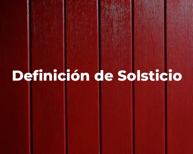Definición de Solsticio
