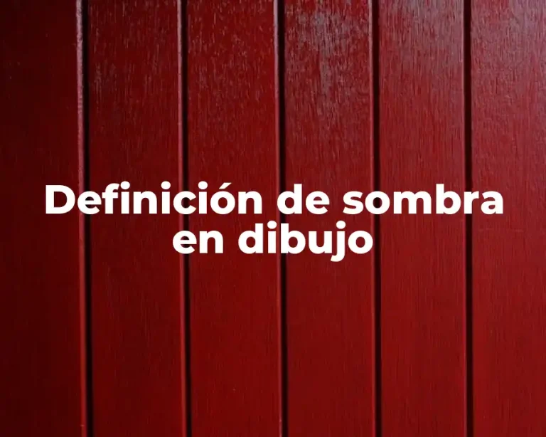 Definición de sombra en dibujo