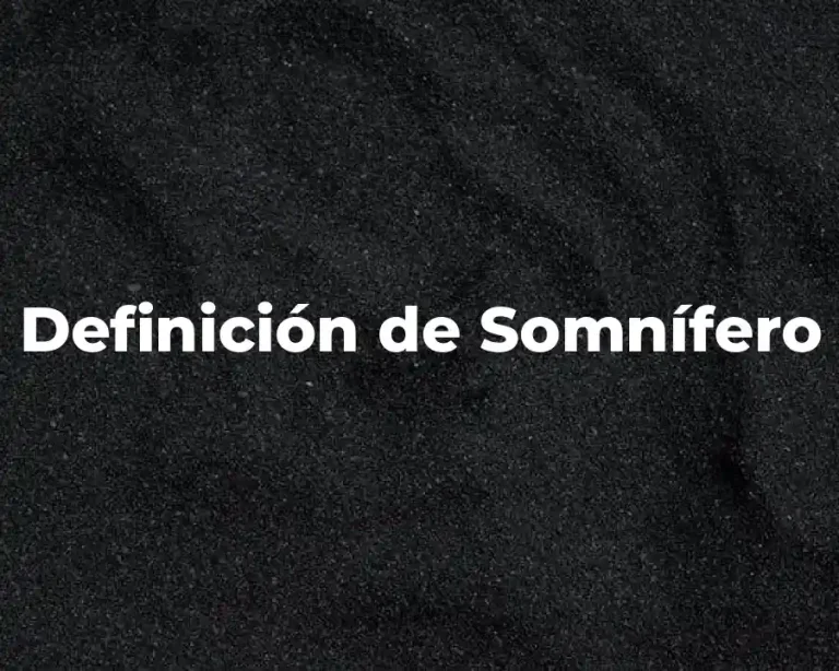 Definición de Somnífero