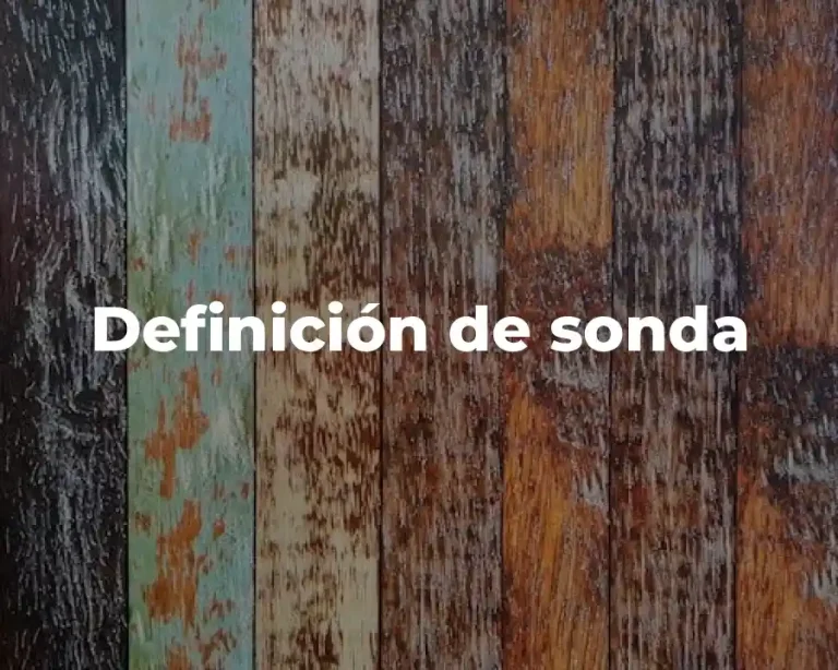 Definición de sonda