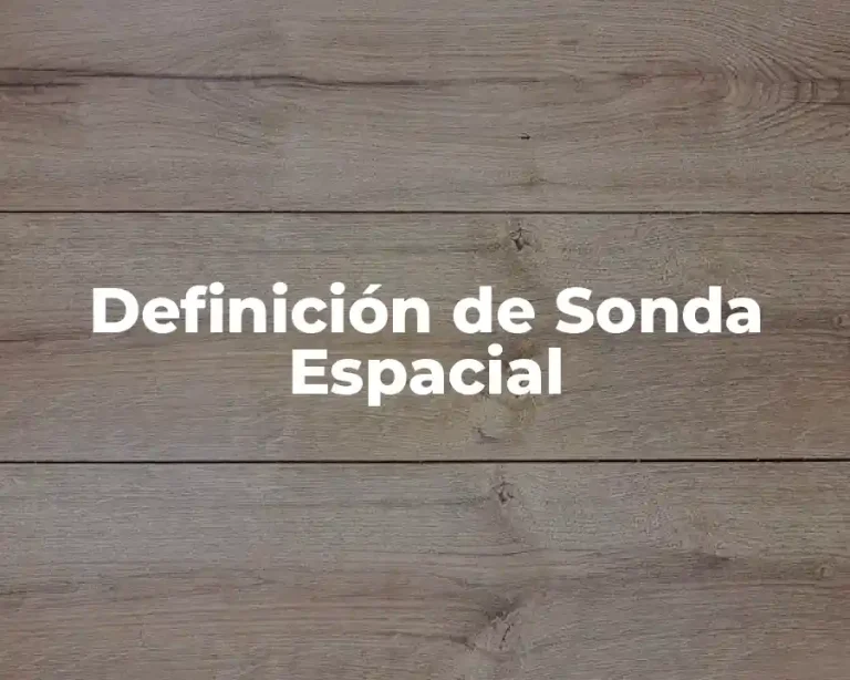 Definición de Sonda Espacial