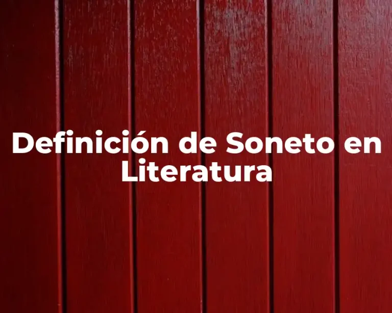 Definición de Soneto en Literatura