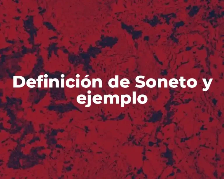 Definición de Soneto y ejemplo