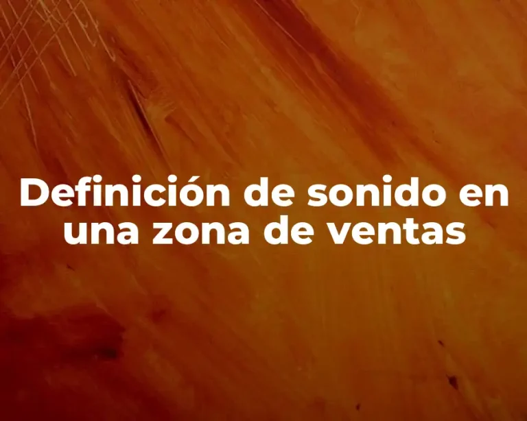 Definición de sonido en una zona de ventas