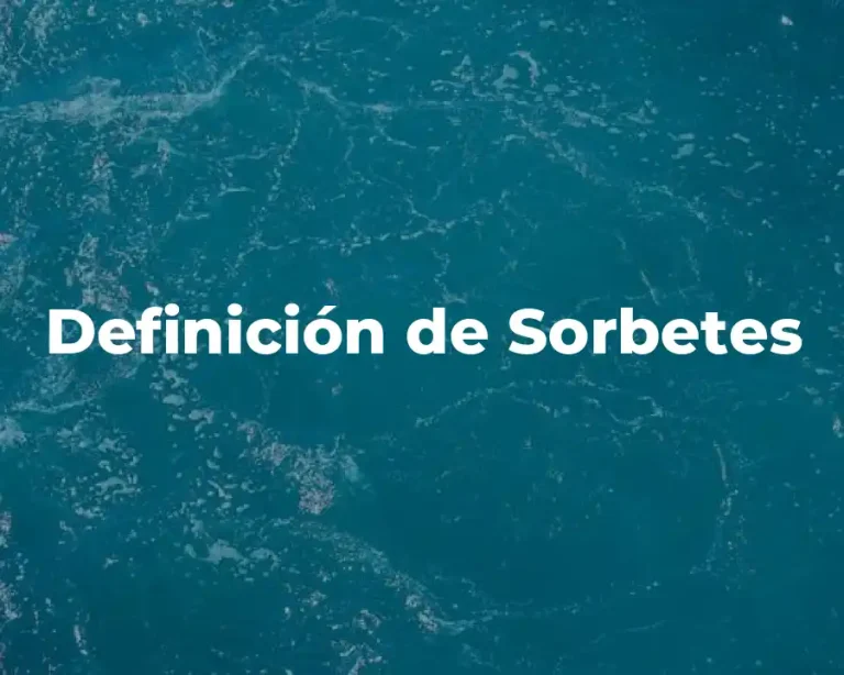 Definición de Sorbetes