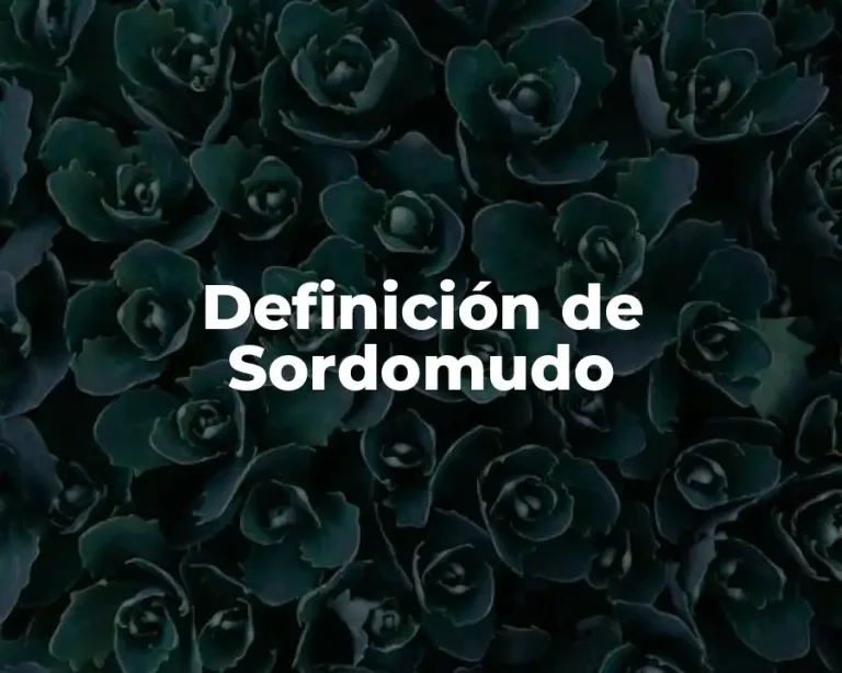 Definición de Sordomudo