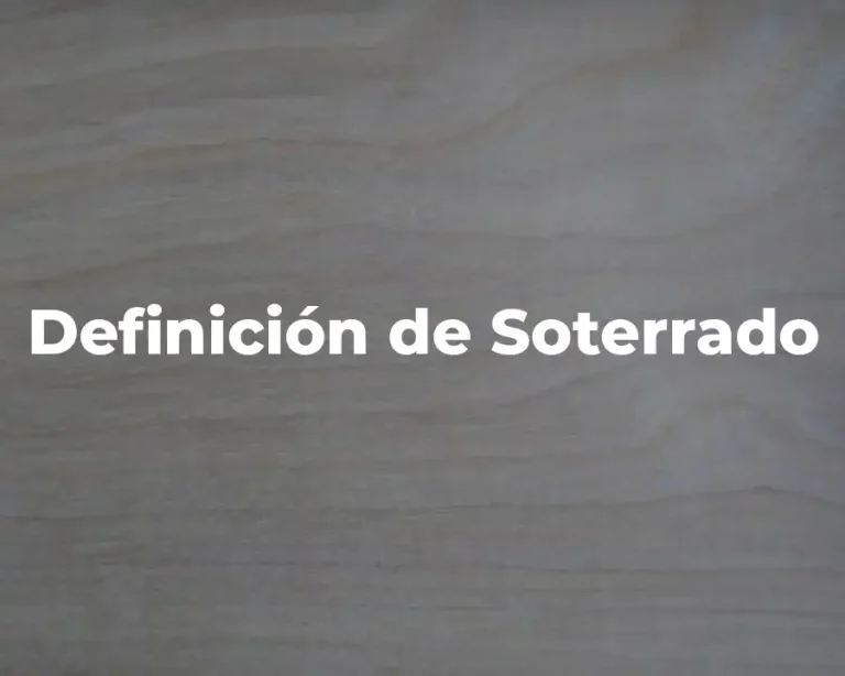 Definición de Soterrado