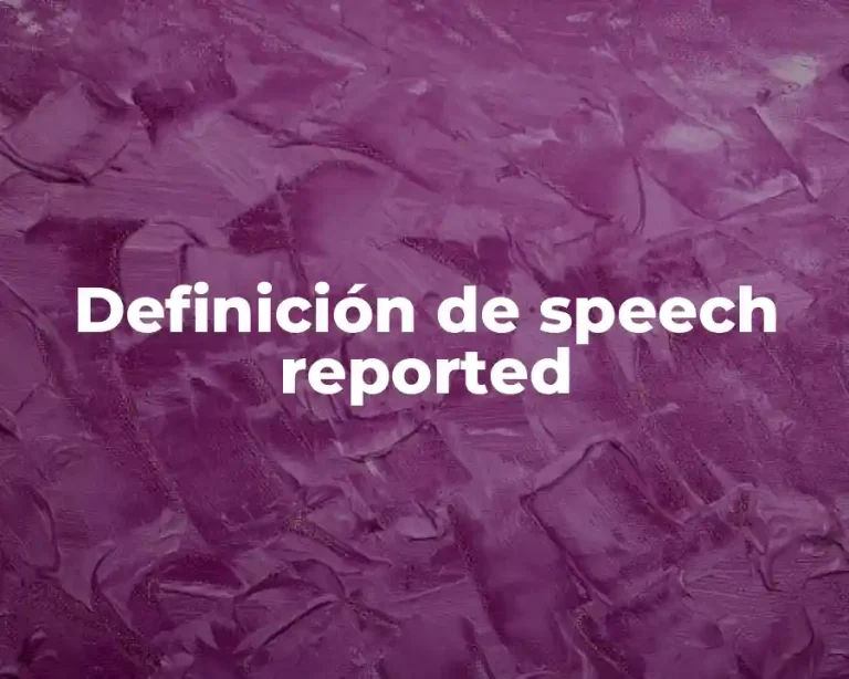 Definición de speech reported