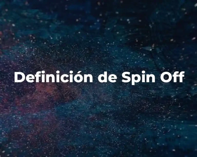 Definición de Spin Off