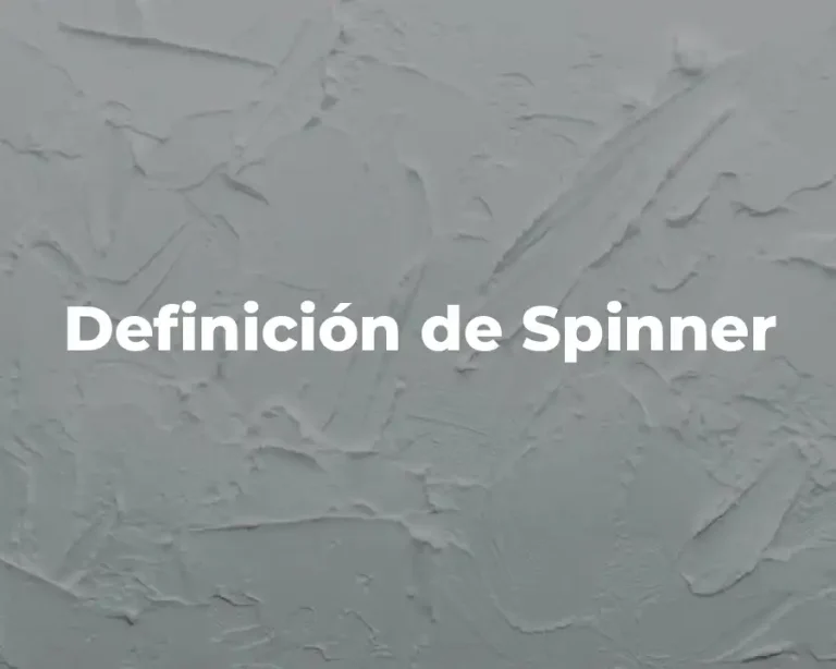 Definición de Spinner
