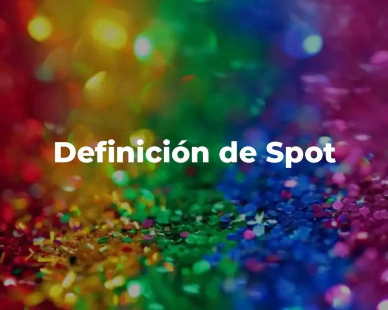 Definición de Spot