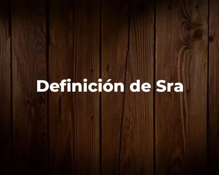 Definición de Sra