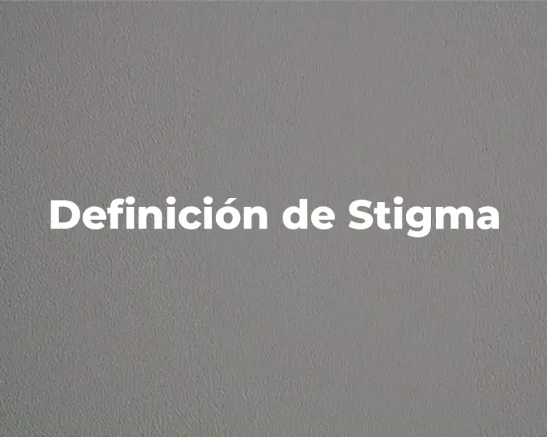Definición de Stigma