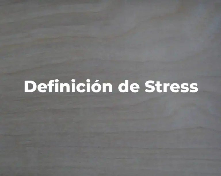 Definición de Stress