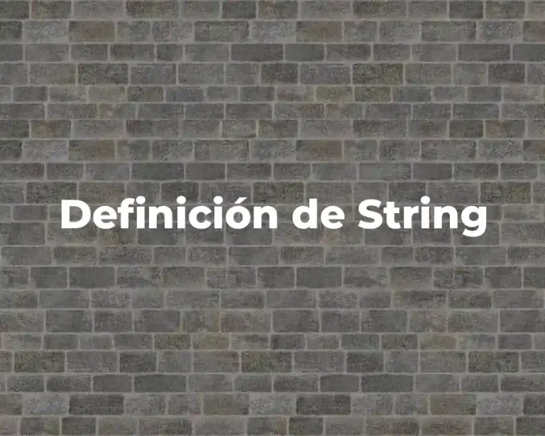 Definición de String