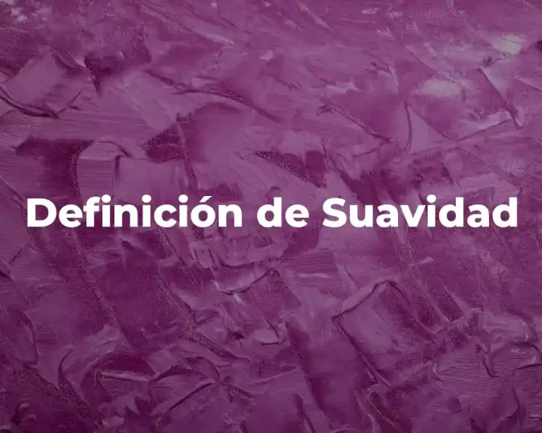 Definición de Suavidad