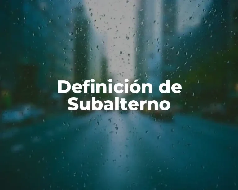 Definición de Subalterno