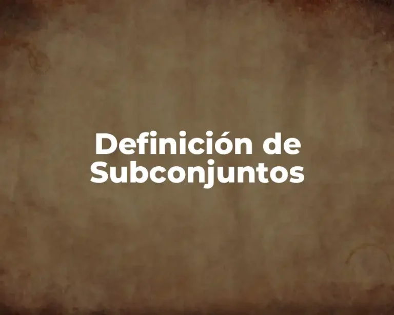 Definición de Subconjuntos