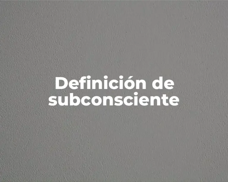 Definición de subconsciente