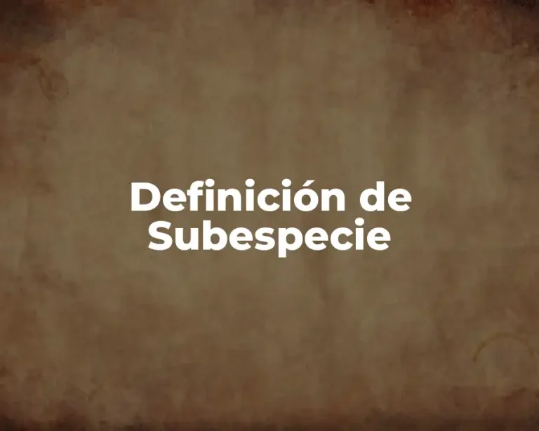 Definición de Subespecie