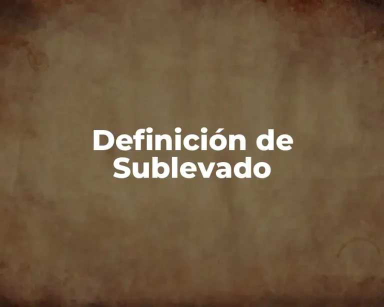 Definición de Sublevado
