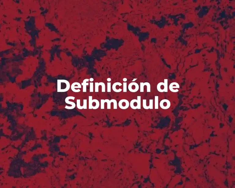 Definición de Submodulo