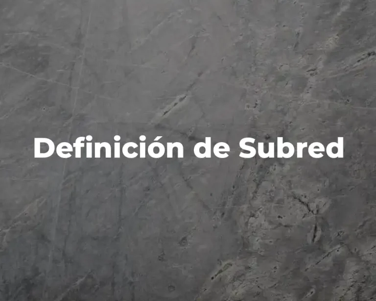 Definición de Subred