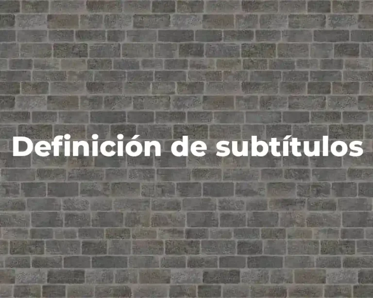 Definición de subtítulos