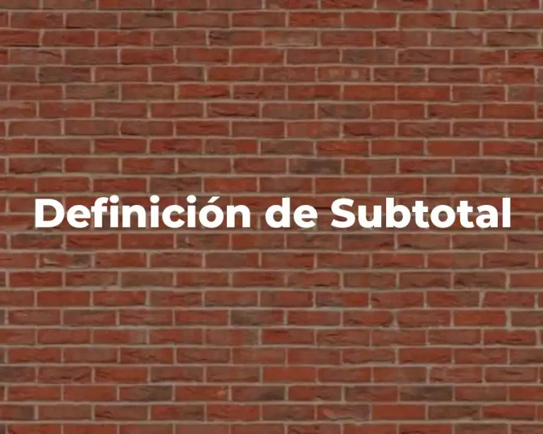 Definición de Subtotal