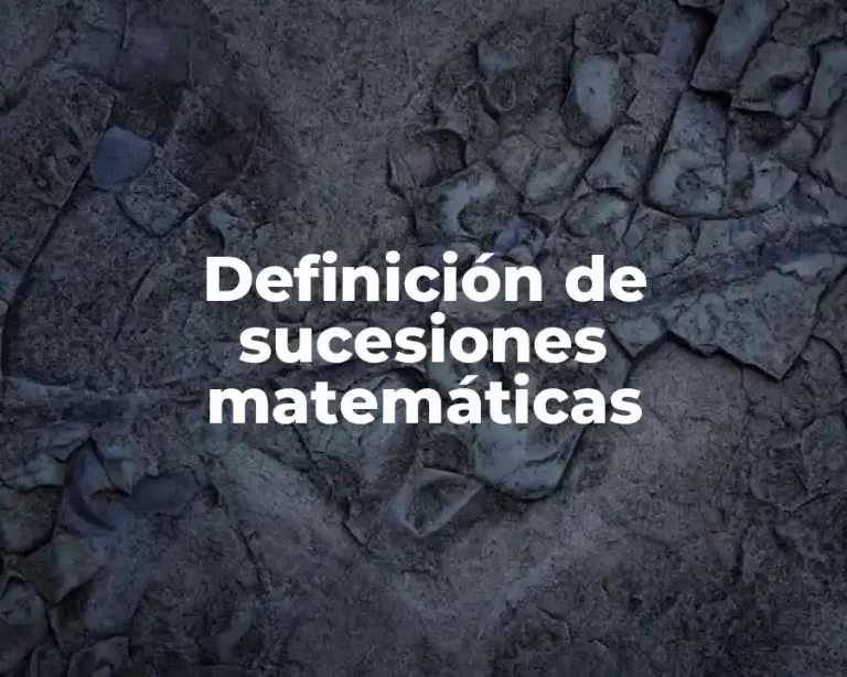 Definición de sucesiones matemáticas