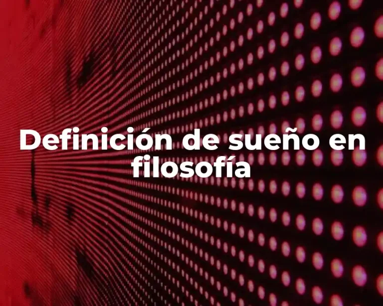 Definición de sueño en filosofía