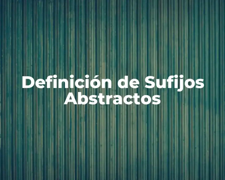 Definición de Sufijos Abstractos